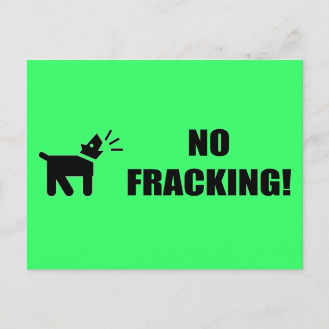 Cartão Postal Cão Activista: Sem Fracking (Frente)