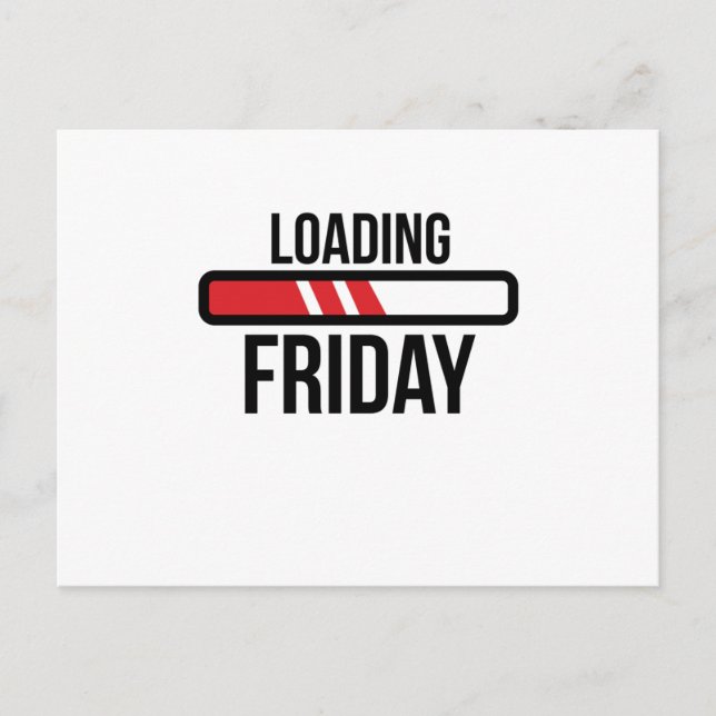 Cartão Postal Carregando sexta-feira (Frente)