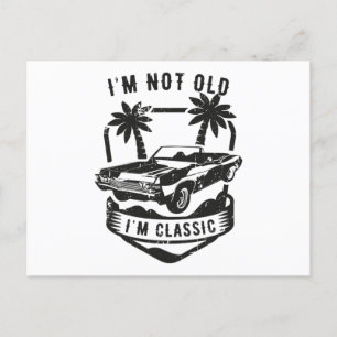 Cartão Postal Carro Engraçado Não Sou Velho Sou Clássico Present