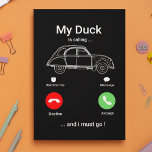 Cartão Postal Cartão-postal 2CV Deux Chevaux Funny Smartphone<br><div class="desc">Capture a essência do charme de vintage com o nosso design 'Meu Pato está chamando', agora disponível no nosso cartão postal preto. Transportem-se para a era do ouro dos carros clássicos e do patrimônio francês enquanto o icônico pato 2CV toma o palco central. Num tom à tradição e à inovação,...</div>