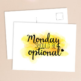 Cartão Postal Cartão-postal de cotação "Segunda-feira deve ser O