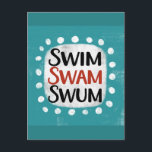 Cartão Postal Cartão-postal Swum natação<br><div class="desc">O "Swum Swam Natação" é um design de texto divertido com forma de sotaque branca rodeado por pontos texturizados brancos.</div>