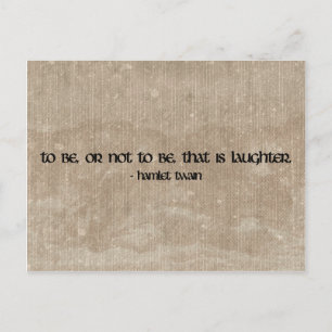 Cartão Postal Cartaz de citação engraçada de Hamlet Twain