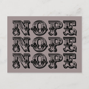 Cartão Postal Cartaz engraçado da Nope Card