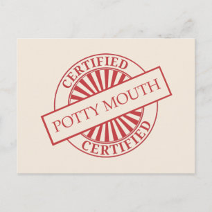 Cartão Postal Certified - Potty Mouth