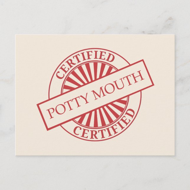 Cartão Postal Certified - Potty Mouth (Frente)
