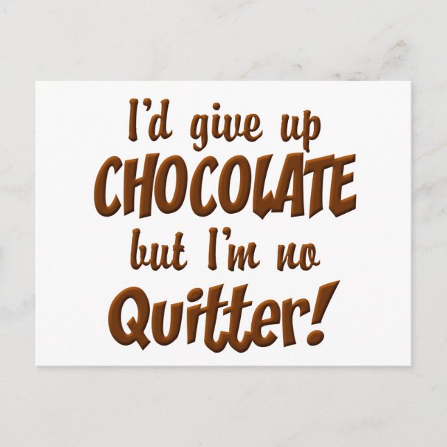 Cartão Postal Chocolate Quitter (Frente)