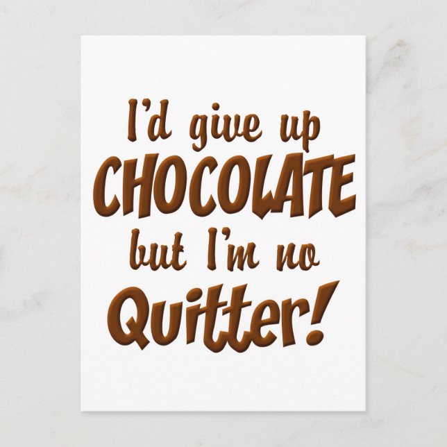 Cartão Postal Chocolate Quitter (Frente)