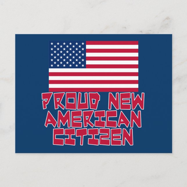 Cartão Postal Cidadão americano novo orgulhoso (Frente)
