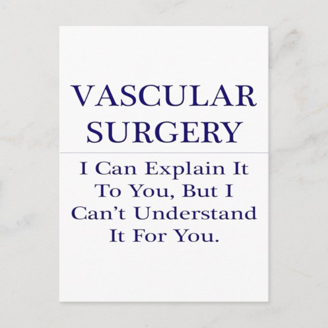 Cartão Postal Cirurgia vascular.. Explicar Não Compreender (Frente)