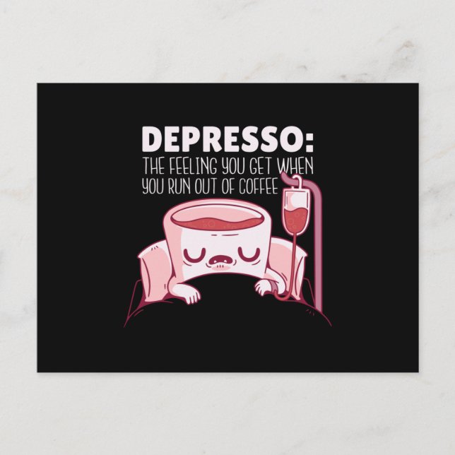 Cartão Postal Citação de café depresso (Frente)