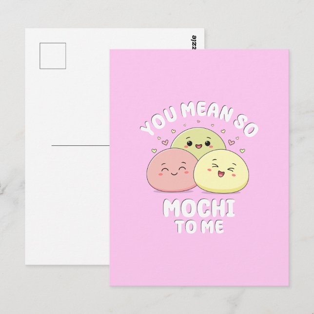 Cartão Postal Citação de Comida de Kawaii Mochi Pun Pastel (Frente/Verso)