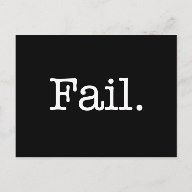 Cartão Postal Citação de Falha - Falhar. Citações Gírias (Frente)