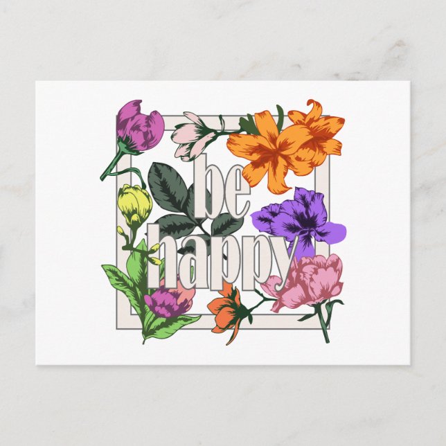Cartão Postal Citação positiva Ser Feliz e flores de jardim (Frente)