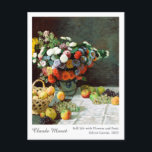 Cartão Postal Claude Monet Ainda vive com flores e Frutas<br><div class="desc">Aproveite este belo cartão de arte que inclui o clássico do impressionista francês Claude Monet,  "A Vida Estática com Flores e Frutas",  uma pintura a óleo desde o início da sua carreira,  c. 1869.</div>