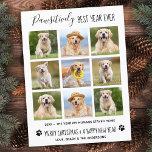 Cartão Postal Colagem de Fotos Pet De Cães, Pawsitivamente Melho<br><div class="desc">Pawsitivamente Melhor Ano De Todos! De acordo com os cães! Adicione um pouco de humor fofo e envie desejos de feriado com este adorável e engraçado 'Melhor Ano Pawsitivamente' - cartão de colagem de fotos para cães de estimação. Tem sido um ano maluco, e com a pandemia muitos humanos têm...</div>