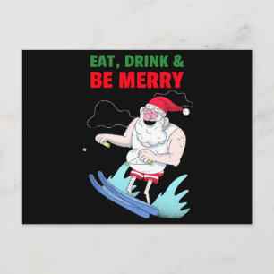 Cartão Postal Coma, Beba & Se Divirta Natal