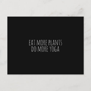Cartão Postal Coma mais plantas faz mais ioga-vegano-vegetariana