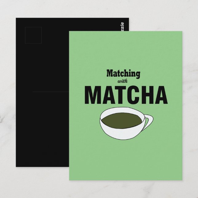 Cartão Postal Combinando Com Chá Verde Matcha (Frente/Verso)