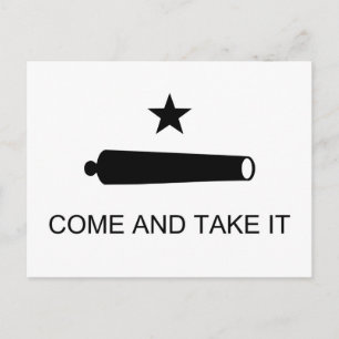 Cartão Postal Come And Take It Texas Flag