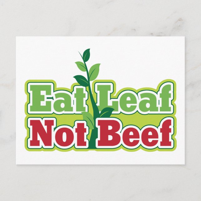 Cartão Postal Come Leaf Not Beef (Frente)