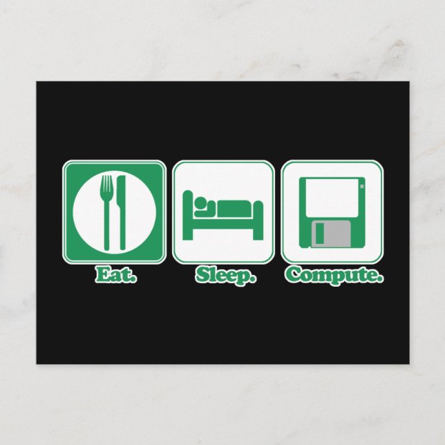 Cartão Postal comer dormir computador (verde) (Frente)
