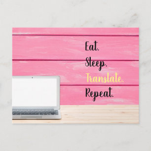 Cartão postal Comer, Dormir, Traduzir, Repetir