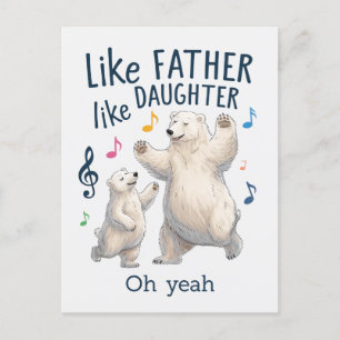 Cartão Postal Como Pai Como Filha Pai Divertido Urso Polar