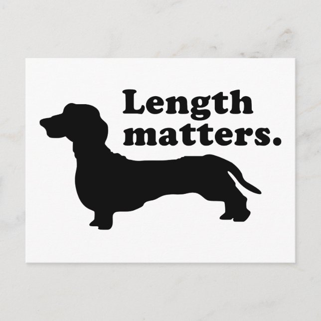 Cartão Postal "Comprimento importa." (Dachshund) (Frente)