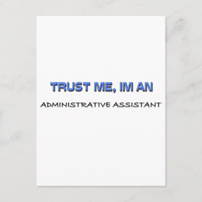 Cartão Postal Confie em mim, sou assistente administrativo (Frente)