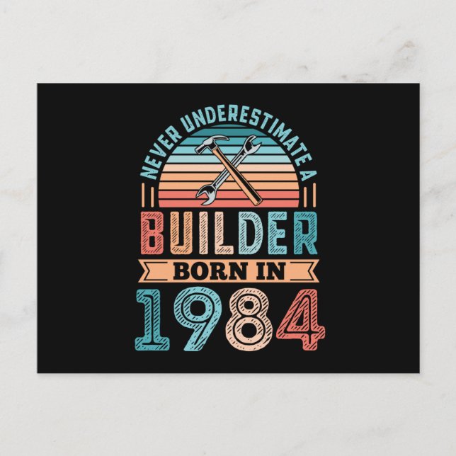 Cartão Postal Construtor nascido em 1984 Presente de 40º Anivers (Frente)