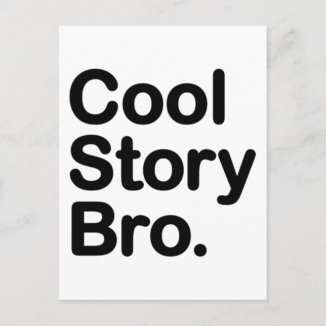 Cartão Postal Cool Story Bro (Frente)