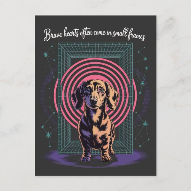 Cartão Postal Corações Corajosos de Dachshund Freqüentemente Vêm (Frente)