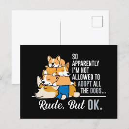 Cartão Postal Corgi, assim, aparentemente não posso adotar cães