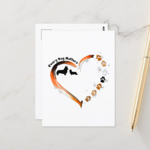 Cartão Postal Corgi Todo Cachorro Importa Pinças De Cachorro