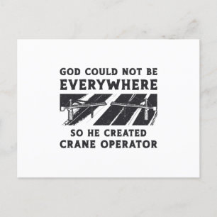 Cartão Postal Crane Operator God Could Not Be Driver Worker