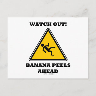 Cartão Postal Cuidado! Banana Peels Ahead (Cartaz)