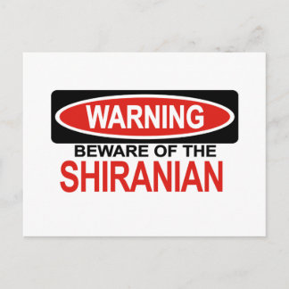 Cartão Postal Cuidado Com O Shiranian