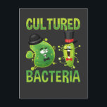 Cartão Postal Cultura Microbiológica Bactérias Science Pun<br><div class="desc">Engraçado Presente de Microbiologia para Cientista. Cultura Microbiológica Bactérias Science Pun.</div>