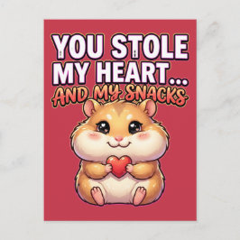 Cartão Postal Cute Valentine Hamster–You Stole My Heart & Snacks