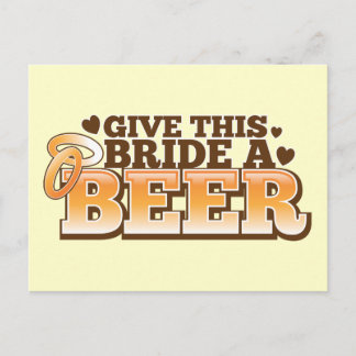Cartão Postal Dê a esta BRIDE uma cerveja ND