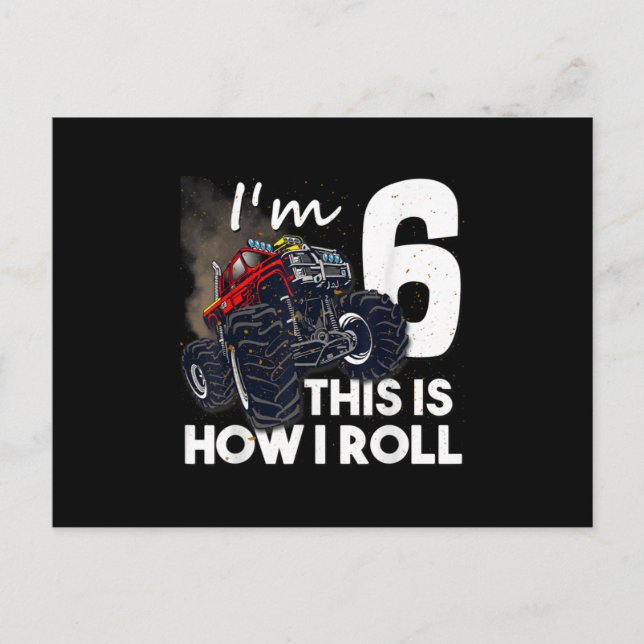 Cartão Postal De Anúncio 6 Birthday T Boy Monster Truck 6 Anos (Frente)
