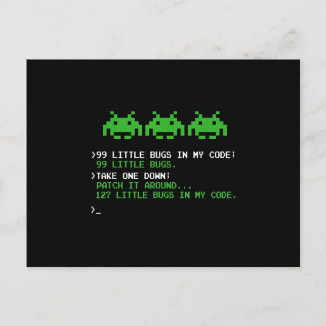 Cartão Postal De Anúncio 99 Little Bugs In The Code Software Engineer (Frente)