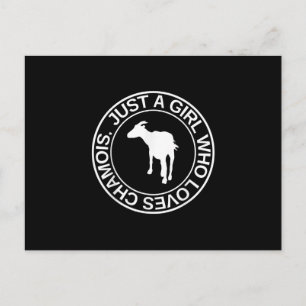 Cartão Postal De Anúncio Apenas Uma Menina Que Ama Chamois Presente Para As