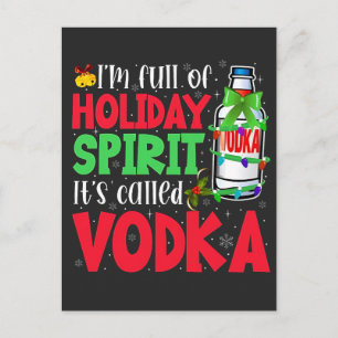 Cartão Postal De Anúncio Estou Cheio de Espírito de Feriado, Chama-se Vodka