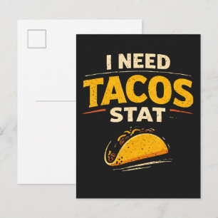 Cartão Postal De Anúncio Eu Preciso de Tacos Já