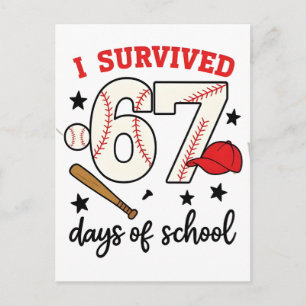 Cartão Postal De Anúncio Eu Sobrevivi 67 Dias de Esporte de Beisebol Escola