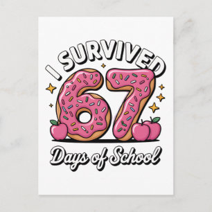 Cartão Postal De Anúncio Eu Sobrevivi a 67 Dias de Escola 100 Dias de Escol