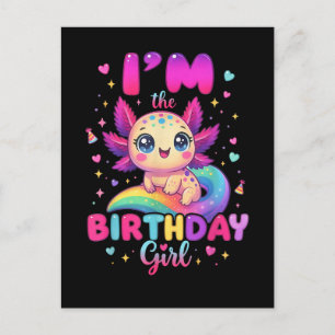 Cartão Postal De Anúncio Eu Sou a Axolote Menina de Aniversário