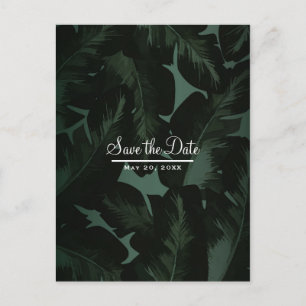 Cartão Postal De Anúncio Folhas Tropicais Green & Black Chic Save the Date